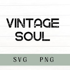Soul vintage svg, soul vintage PNG, vintage svg, vintage PNG, retrô svg,