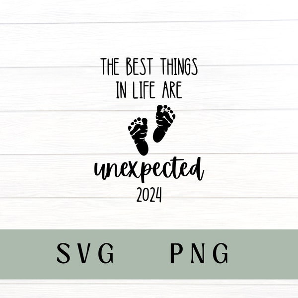 Pregnancy announcement 2024, best things in life are unexpected svg, best things in life are unexpected PNG, baby announcement