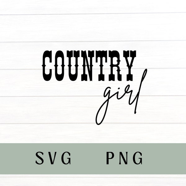 Country girl svg, country girl png, cowgirl svg,