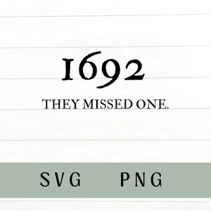 May include: A white wood background with black text that reads "1692 They missed one."
