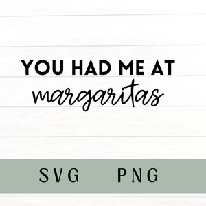 You had me at margaritas svg, you had me at margaritas png, Margs svg, margs PNG, Margarita, Margarita shirt svg, margs sweatshirt svg