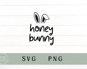 Honey bunny svg, honey bunny PNG, Easter svg, Easter png, bunny svg, bunny PNG, Easter bunny svg, Easter bunny PNG, happy Easter