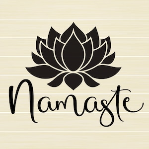 Namaste Svg, Lotus Svg, Yoga shirt Svg, Yoga Svg, Lotus flower Svg, Zen Svg, meditation Svg, cut files for cricut, Eps, Png, Dxf