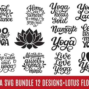 Yoga quotes SVG bundle, lotus flower svg, digital download, hand lettered svg quotes, cut files for cricut, silhouette, yoga shirt design