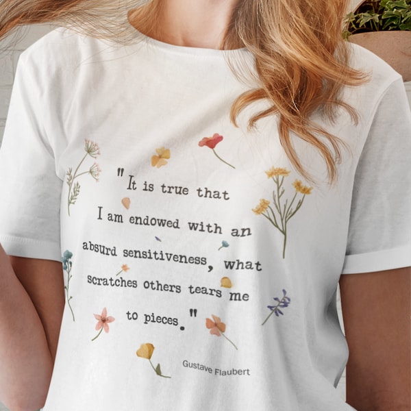 Highly Sensitive Person T-shirt With tiny Pressed Flowers Quote For Emotional Hypersensitive Women Small Dried field Flower Tshirt HSP tee