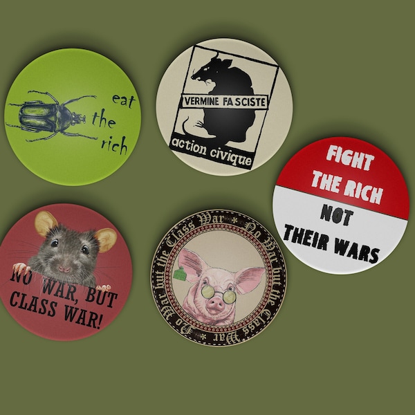 Pack 5 badges Pas de guerre, mais badges de guerre de classe, La seule bonne guerre est une guerre de classe, Mangez les riches badge, Anarchie, Guerre de classe, Pouvoir de la classe ouvrière