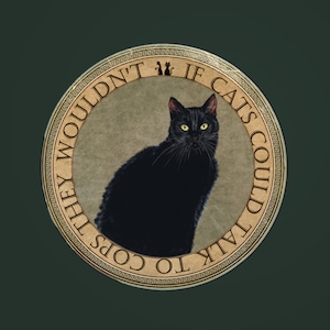 Se i gatti potessero parlare con i poliziotti non scriverebbero adesivi, Acab, tutti i gatti sono belli, 1312, Tutti i poliziotti sono bastardi, Gatto nero, Nessuna giustizia, Nessuna pace