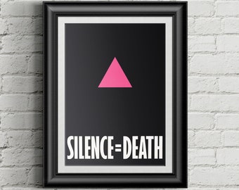 SILENCE = DEATH poster/ Queer/ Prints/ Solidarity/ LGBTQ/ Pride/ Pink Triangle/ fight back/ Silence death project/ Gay/ Wall Art/ Wall decor