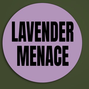 Lavender Menace Sticker: Lesbian Feminist Pride, Waterproof Vinyl