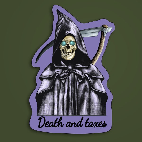 Death and Taxes Sticker, Anarchy Decal, Anti-Capitalist Sticker, Eat the Rich, Grim Reaper Punk Sticker, Anti-Taxation Freedom Sticker