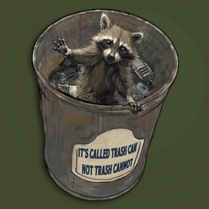 Es heißt trash can not trash can aufkleber, Geschenk für Freund Aufkleber, lustiges niedliches Tier, Anarchie, Papierkorb, Anarchist, Waschbär Aufkleber