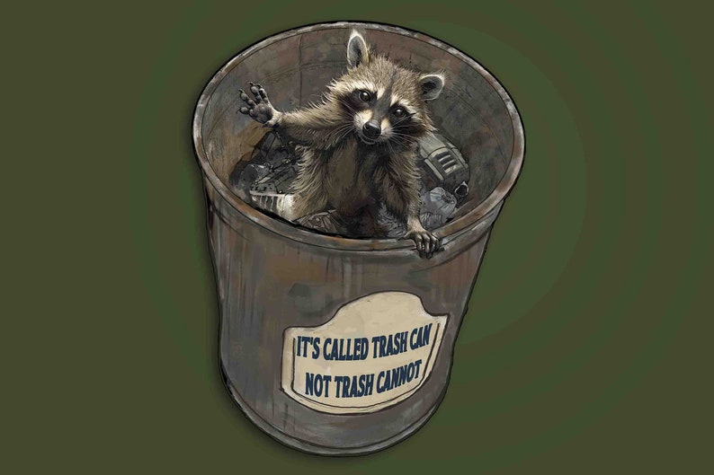 May include: A raccoon sitting inside a rusty metal bin with the text "It's called trash can not trash cannot" on the side.