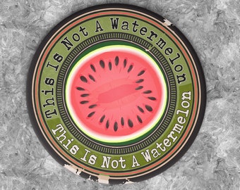 This Is Not A Watermelon Badges, Free Palestine pin badge, Flag button badge, Palestine badges, I stand with Palestine, Palestine pins