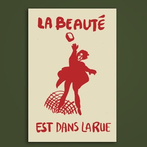 Adesivo La Beauté Est Dans La Rue, Azione civica, Rivoluzione, I lavoratori si uniscono, Anarchia, Attivismo e politica, Rivolta, Sciopero generale, Organizzare