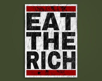 Eat the Rich sticker, Leftist, Anarchy, Anarchism, Antifa Political, Class war Eat the rich, Punk Eat the rich feed the poor, Workers rights