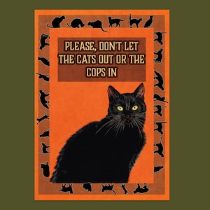Non lasciare uscire i gatti o i poliziotti in Cartolina, Biglietto d'auguri 7'' x 10'', Acab, Tutti i gatti sono belli, Anarchico, Sinistra, BLM, PUNK, 1312
