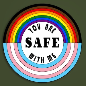 You are secure with me Ally Sticker, LGBTQ+ Ally, Regenbogen, Safe Space, Queer, Progress Pride Flag, Pride Month, Trans Flag, Pride, Ally