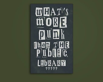 What’s More Punk Than a Public Library – Punk Vinyl Sticker, Book Lover Gift, Reading Is Resistance Decal