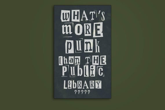 What’s More Punk Than a Public Library – Punk Vinyl Sticker, Book Lover Gift, Reading Is Resistance Decal
