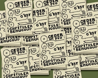 Céder un peu c’est capituler beaucoup Mini Stickers: Anarchy, Activism (20 pc)