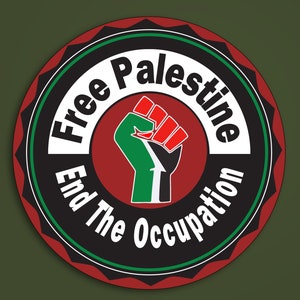 Vrij Palestina Beëindig de bezettingssticker, Vrij Palestina, ik sta achter Palestina, ontmantel de apartheid, solidariteit met Gaza Palestina Vrede