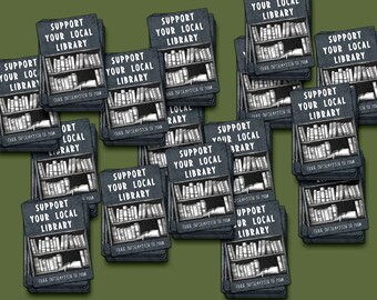 Support Your Local Library Sticker Pack - Waterproof Vinyl Stickers