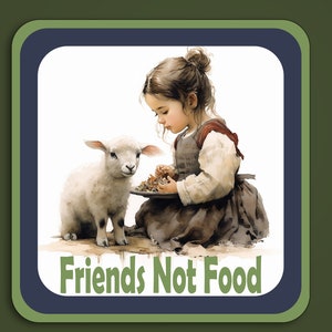 Amis pas de la nourriture Autocollant, Les animaux sont des amis, Les animaux sont mes amis et je ne mange pas mes amis, Mange des plantes pas des amis, Amis pour toujours