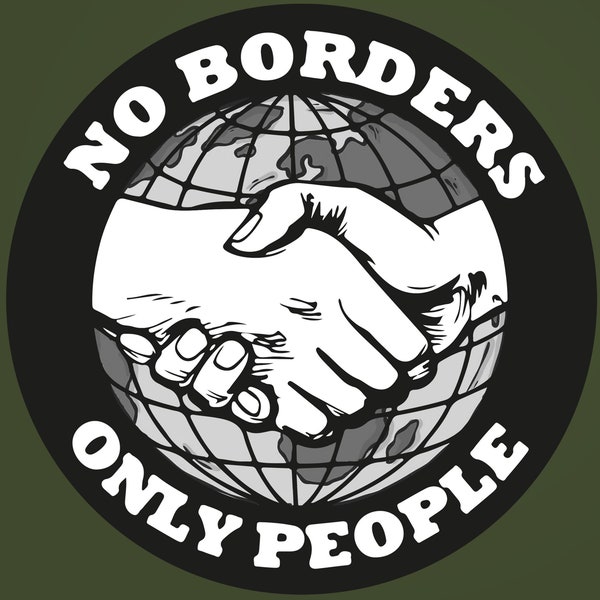 Autocollant No Borders Only People, PAS DE GUERRE, Personne n'est illégal, Les réfugiés sont les bienvenus, aucun humain n'est illégal, Pas de nations Pas de frontières, Pas de dieux, Pas de maîtres