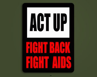 Act Up for life ,Fight Back Fight Aids vinyl stickers, AIDS ART and ACTIVISM, Queer sticker, Lgbt, Gay, Aids Action Now, Stonewall riots