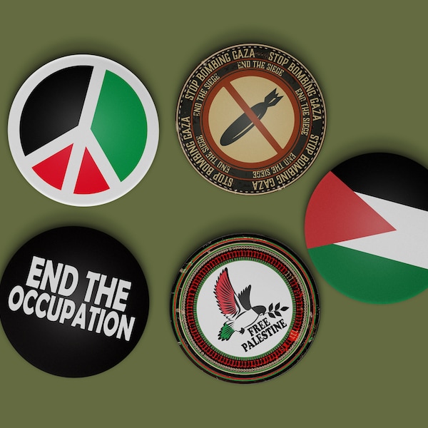 Pack 5 badges  Free Palestine, End  the Occupation, Stop bombing Gaza, Peace Button Badges, End the siege, End Apartheid now, Peace PINS