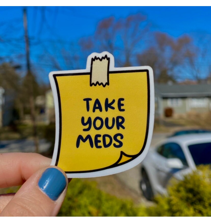 Take Your Meds reminder sticker cute sticky note reminder Etsy
