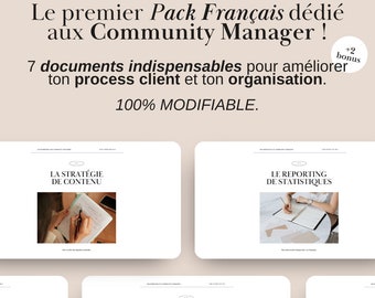 Les essentiels du Community Manager ! (Pack de 7 documents + 2 bonus pour améliorer ton process client et organisation.)