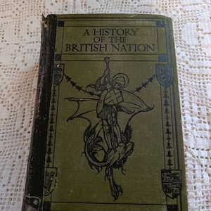 Vintage antique book A History of The British Nation From The Earliest Times To The Present Day