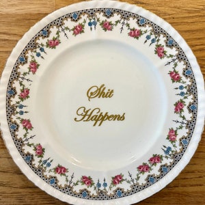 PIMP MY TEPLATE l Shit Happens l Tazón para baratijas l Placa de pared divertida l Plato floral vintage l Letrero de pared/exhibidor l Mensaje divertido