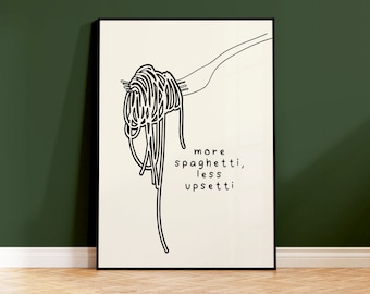 More Spaghetti, Less Upsetti Art Print, Pasta Food Poster, Fun Retro Kitchen Print, Kitchen Quote Wall Art, Dining Room, Trendy Pasta Poster