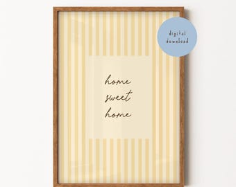 Home Sweet Home Print, Welcome Slogan Poster, Heritage Yellow Stripe Wall Art, Uplifting Quote, Kitchen Decor, Hallway Art, DIGITAL DOWNLOAD