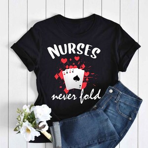 Nurses never fold 2025 shirt