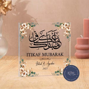 Itikaf Mubarak gifts, free standing acrylic block, Personalised Islamic Gift, Hajj Mubarak, Umrah Mubarak gift, Ramadan Mubarak, florals