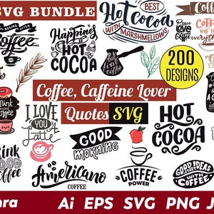200 Coffee SVG Bundle, Funny Coffee SVG, Coffee Quote Svg, Caffeine Queen, Coffee Lovers, Coffee Obsessed, Coffee mug Svg, Coffee Funny SVG