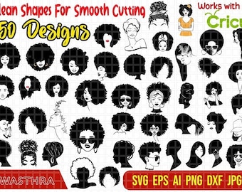 50 Afro Girl Svg, Afro Queen Svg, Afro Woman SVG, Afro Lady Svg, Curly Hair Svg, Black History Month, Black Woman, Afro Bundle SVG Designs