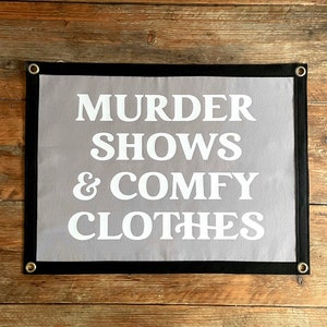 TRUE CRIME Wall Hanging Banner Flag / gallery wall decor / horror film / murder shows comfy clothes / crime podcasts