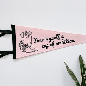 Cup of Ambition Felt Pennant Flag: Cowgirl / Country Singer / Western Wall Decor