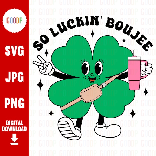 So Luckin Boujee Shamrock St Pattys Day Stanley Tumbler Inspired Belt Bag PNG, Svg Files For Cricut, Digital Download, Instant Download