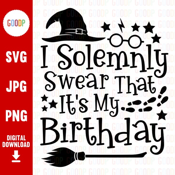 Je jure solennellement que c’est mon anniversaire SVG, Magic Wizard SVG, Fichiers SVG pour Cricut, Téléchargement numérique, Téléchargement instantané