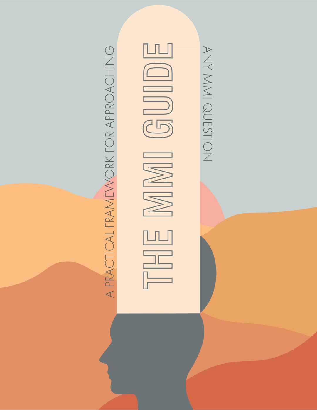 The MMI Guide: A Practical Framework for Approaching Any MMI Question ...