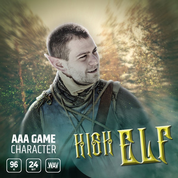AAA Game Character High Elf - Royalty Free - Sound Effects - Game Audio - Epic Sounds and FX - Voice Acting