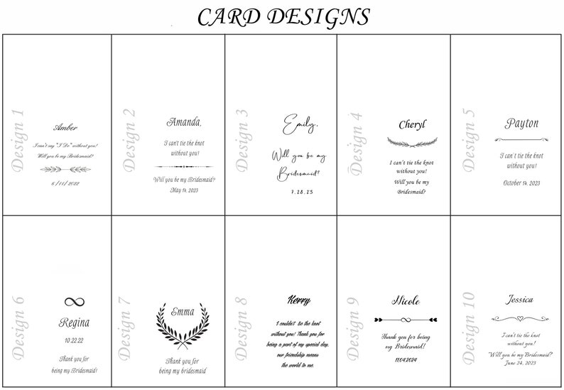 May include: Ten different designs for bridesmaid cards. Each card features a different design with a name, date, and a message. The designs include a wreath, infinity symbol, arrows, and a feather.