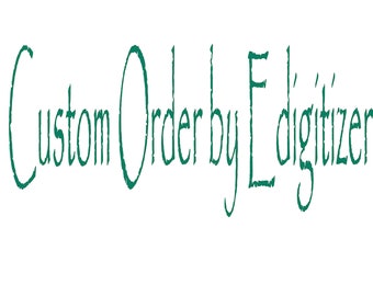 custom order for embroidery files