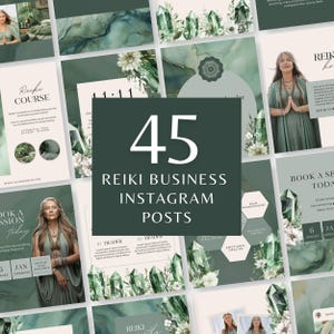 May include: A set of 45 Reiki business Instagram posts in green and white. The posts include images of crystals, flowers, and women. Text elements include "Reiki Course", "Book a Session Today", and "Reiki Business Instagram Posts".