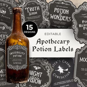 May include: A collection of 15 editable apothecary potion labels in black and white with ornate borders, featuring names like Invisibility Potion, Truth Serum, and Poison Resistance Potion, displayed alongside a brown glass bottle.